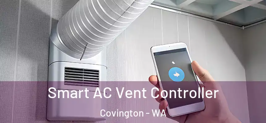  Smart AC Vent Controller Covington - WA